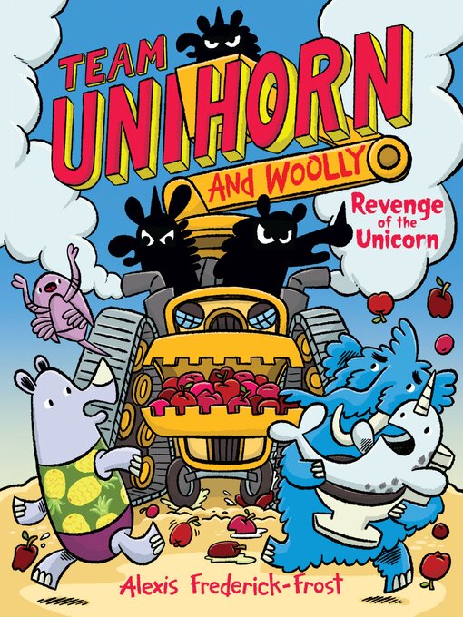 Title details for Team Unihorn and Woolly #2 by Alexis Frederick-Frost - Available